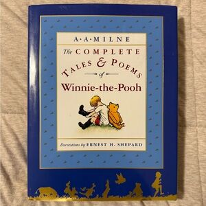 The Complete Tales & Poems of Winnie-the-Pooh Book 
2001 Edition